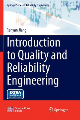 Introduction to Quality and Reliability Engineering