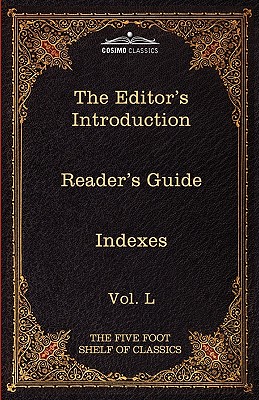 غلاف كتاب The Editor's Introduction: The Five Foot Shelf of Classics, Vol. L (in 51 Volumes)