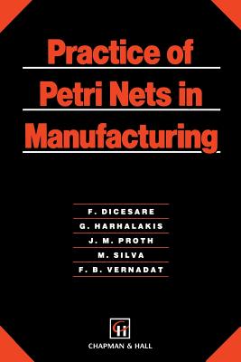 Practice of Petri Nets in Manufacturing