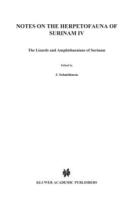 غلاف كتاب Notes on the herpetofauna of Surinam IV : The lizards and amphisbaenians of Surinam