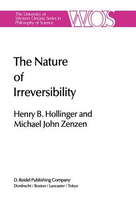 غلاف كتاب The Nature of Irreversibility: A Study of Its Dynamics and Physical Origins