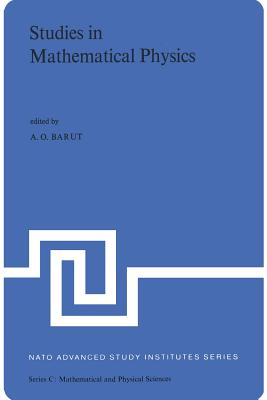 غلاف كتاب Studies in Mathematical Physics : Lectures Presented at the NATO Advanced Study Institute on Mathematical Physics held in Istanbul, August, 1970