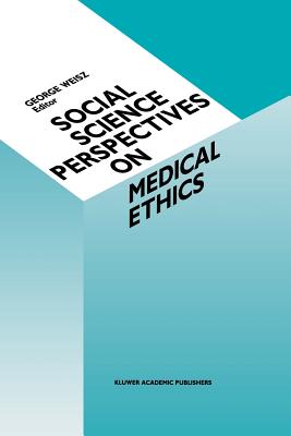 غلاف كتاب Social Science Perspectives on Medical Ethics