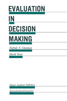 غلاف كتاب Evaluation in Decision Making : The case of school administration