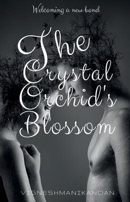 غلاف كتاب The Crystal Orchid's Blossom