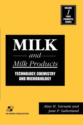 Milk and Milk Products : Technology, chemistry and microbiology