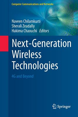 Next-Generation Wireless Technologies : 4G and Beyond