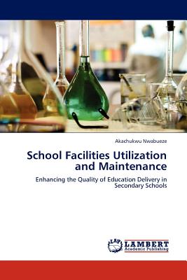 غلاف كتاب School Facilities Utilization and Maintenance