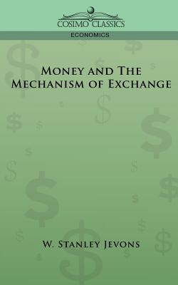 Money and the Mechanism of Exchange