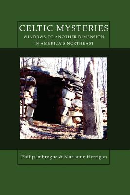 Celtic Mysteries Windows to Another Dimension in America