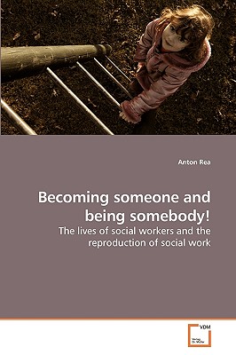 غلاف كتاب Becoming someone and being somebody!