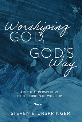 Worshiping God, God