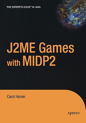 J2ME Games with MIDP 2