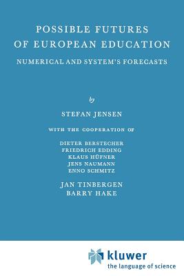 Possible Futures of European Education : Numerical and System
