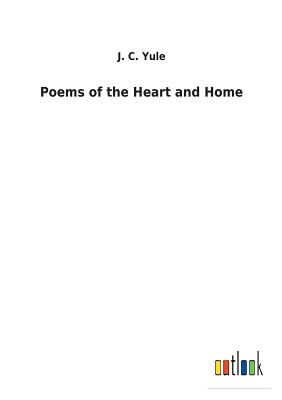 Poems of the Heart and Home