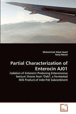 Partial Characterization of Enterocin AJ01