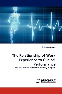 غلاف كتاب The Relationship of Work Experience to Clinical Performance