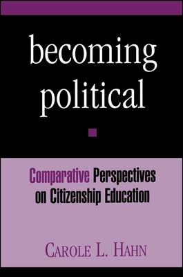غلاف كتاب Becoming Political : Comparative Perspectives on Citizenship Education