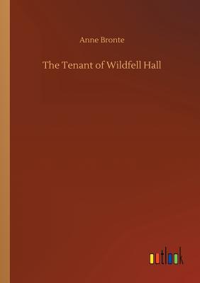 The Tenant of Wildfell Hall