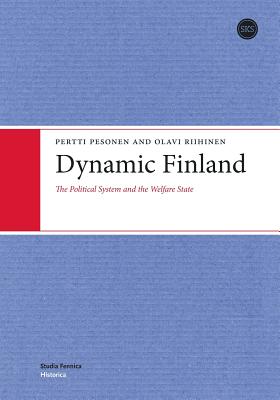 Dynamic Finland:The Political System and the Welfare State