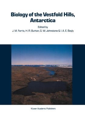 Biology of the Vestfold Hills, Antarctica : Proceedings of the symposium, Hobart, August 1984