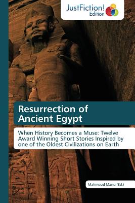 Resurrection of Ancient Egypt