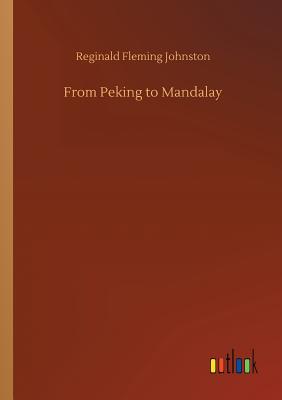 From Peking to Mandalay