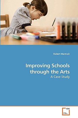غلاف كتاب Improving Schools through the Arts