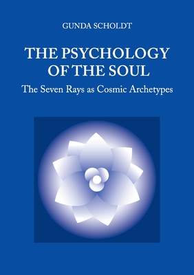 غلاف كتاب The Psychology of the Soul:The Seven Rays as Cosmic Archetypes