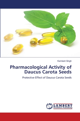 Pharmacological Activity of Daucus Carota Seeds