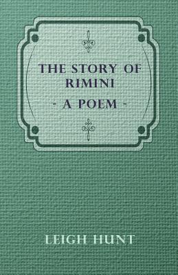The Story of Rimini - A Poem