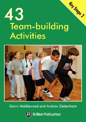 غلاف كتاب 43 Team-Building Activities for Key Stage 2