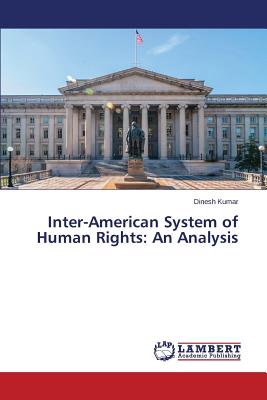 Inter-American System of Human Rights: An Analysis