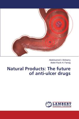 Natural Products: The future of anti-ulcer drugs