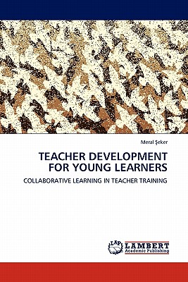 غلاف كتاب TEACHER DEVELOPMENT FOR YOUNG LEARNERS