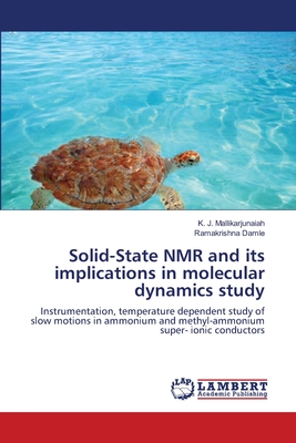 Solid-State NMR and its implications in molecular dynamics study