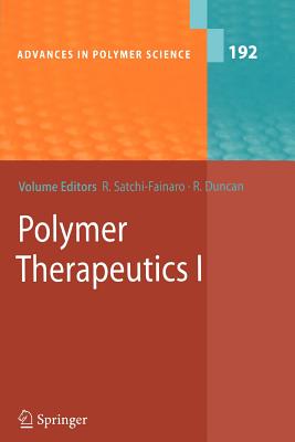 Polymer Therapeutics I : Polymers as Drugs, Conjugates and Gene Delivery Systems