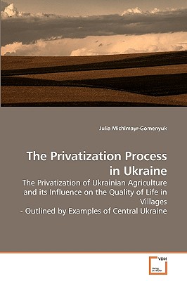 غلاف كتاب The Privatization Process in Ukraine