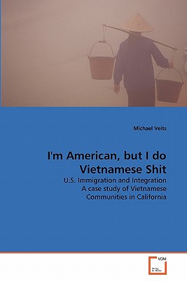 غلاف كتاب I'm American, but I do Vietnamese Shit