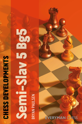 غلاف كتاب Chess Developments: The Semi-Slav 5 Bg5