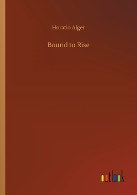 Bound to Rise