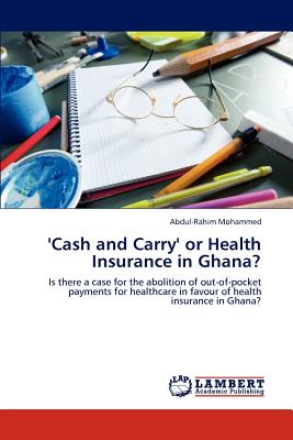 غلاف كتاب 'Cash and Carry' or Health Insurance in Ghana?