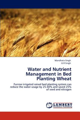 Water and Nutrient Management in Bed Planting Wheat