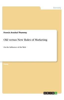 غلاف كتاب Old versus New Rules of Marketing:On the Influence of the Web