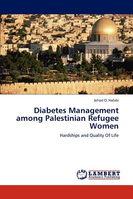 Diabetes Management among Palestinian Refugee Women