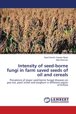 Intensity of seed-borne fungi in farm saved seeds of oil and cereals