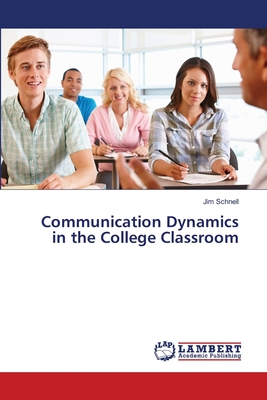غلاف كتاب Communication Dynamics in the College Classroom