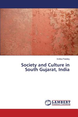 غلاف كتاب Society and Culture in South Gujarat, India