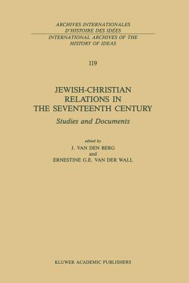 غلاف كتاب Jewish-Christian Relations in the Seventeenth Century : Studies and Documents