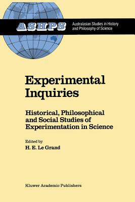 غلاف كتاب Experimental Inquiries : Historical, Philosophical and Social Studies of Experimentation in Science
